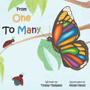 From One To Many by Torema Thompson