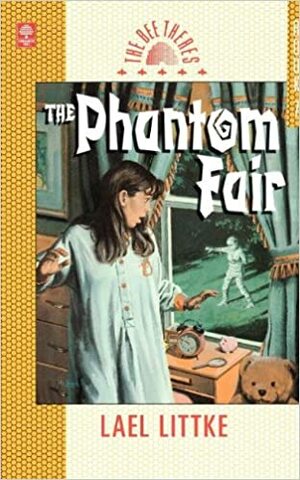 The Phantom Fair by Lael Littke