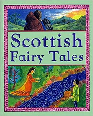 Scottish Fairy Tales by Philip Wilson