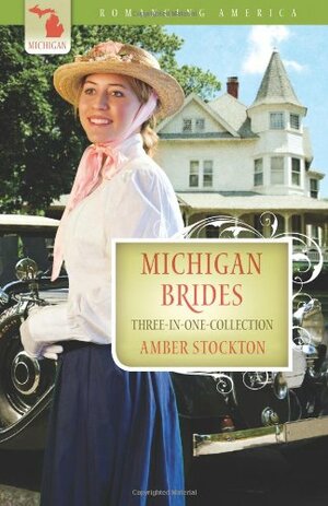 Michigan Brides by Amber Miller Stockton, Amber Stockton