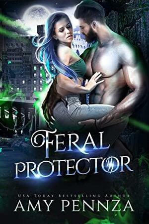 Feral Protector by Amy Pennza