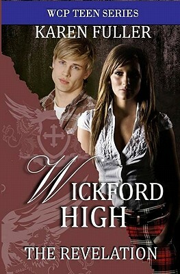 The Revelation: Wickford High by Karen Fuller