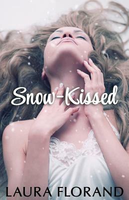 Snow-Kissed by Laura Florand