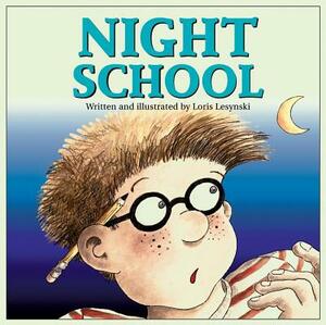 Night School by Loris Lesynski