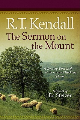 The Sermon on the Mount by R. T. Kendall