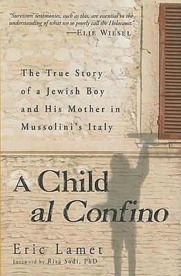 A Child al Confino by Enrico Lamet, Enrico Lamet