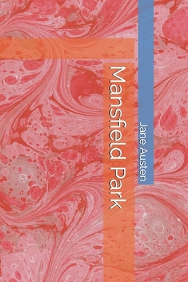 Mansfield Park by Jane Austen