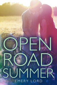 Open Road Summer by Emery Lord