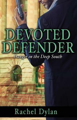 Devoted Defender by Rachel Dylan