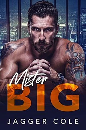 Mister Big by Jagger Cole