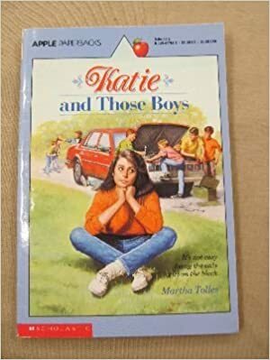 Katie and Those Boys by Martha Tolles