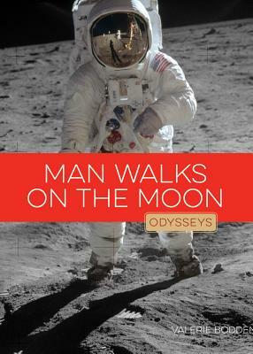 Man Walks on the Moon by Valerie Bodden