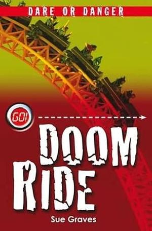 Doom Ride by Sue Graves