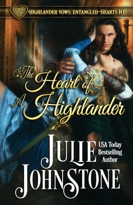 The Heart of a Highlander by Julie Johnstone