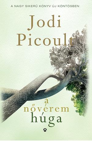 A nővérem húga by Jodi Picoult