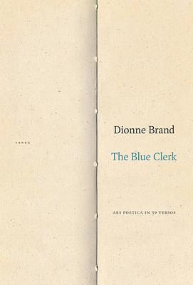 The Blue Clerk by Dionne Brand