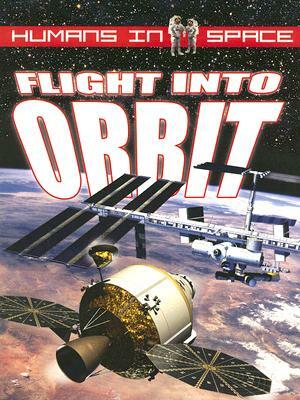 Flight Into Orbit by Mat Irvine, David Jefferis