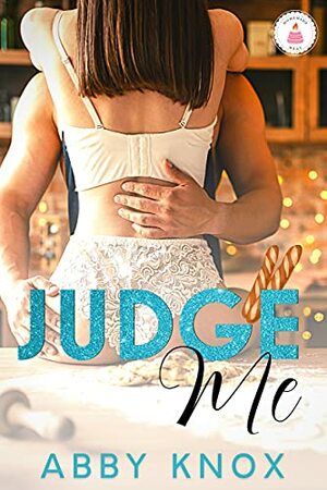Judge Me by Abby Knox