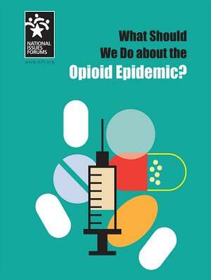What Should We Do about the Opioid Epidemic? by Tony Wharton