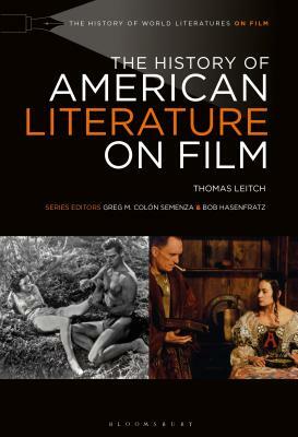 The History of American Literature on Film by Thomas Leitch