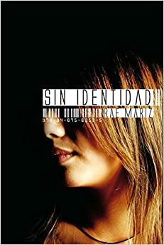 Sin identidad by Rae Mariz