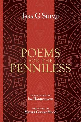 Poems for the penniless by Issa G. Shivji
