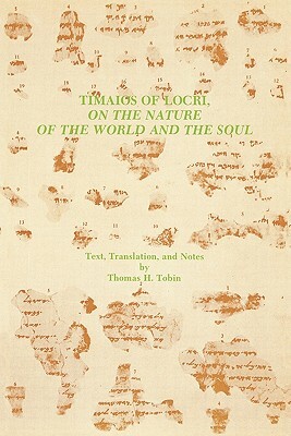 Timaios of Locri: On the Nature of the World and the Soul by 