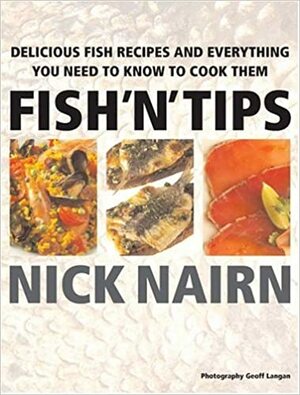 Fish 'N' Tips by Nick Nairn