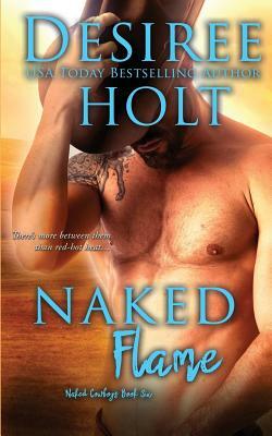 Naked Flame by Desiree Holt