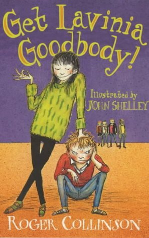Get Lavinia Goodbody! by John Shelley, Roger Collinson