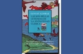 Las más bellas leyendas de la antigüedad clásica by Gustav Schwab