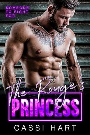 The Rogue's Princess by Cassi Hart