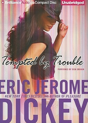 Tempted by Trouble: A Novel by Eric Jerome Dickey