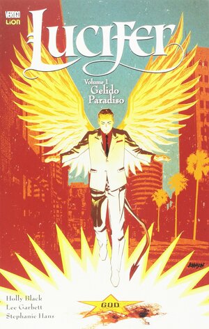 Lucifer, Volume 1: Gelido paradiso by Holly Black