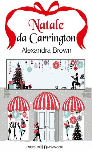 Natale da Carrington by Alexandra Brown