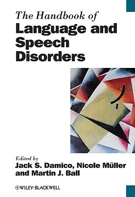 Handbook of Lang and Speech Di by Nicole Muller