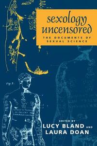 Sexology Uncensored: The Documents of Sexual Science by 