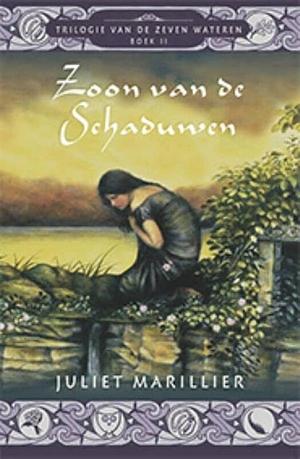 Zoon van de Schaduwen by Juliet Marillier