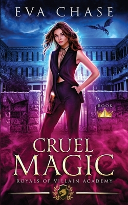 Cruel Magic by Eva Chase
