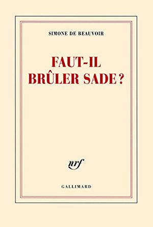 Faut-il brûler Sade? by Simone de Beauvoir