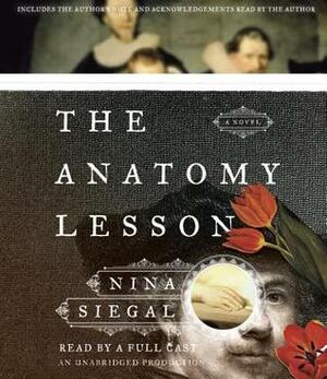 The Anatomy Lesson: A Novel by Nina Siegal