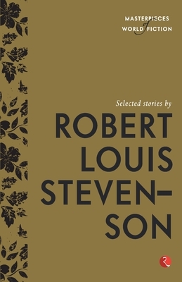 Selected Stories by Robert Louis Stevenson by Terry O’Brien