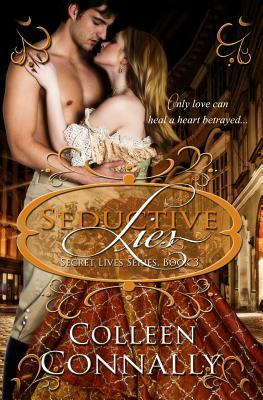 Seductive Lies by Colleen Connally