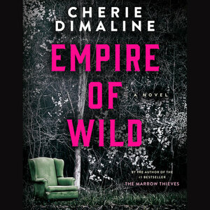 Empire of Wild by Cherie Dimaline