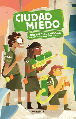 Ciudad miedo (Campamento miedo #2) by Jaime Alfonso Sandoval