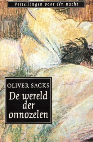 De wereld der onnozelen by Oliver Sacks