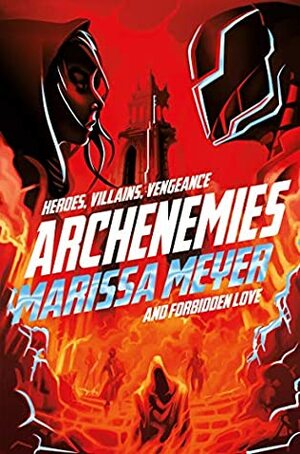 Archenemies by Marissa Meyer