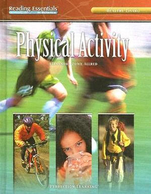Physical Activity by Alexandra Powe Allred