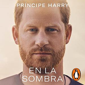 En la sombra  by Prince Harry