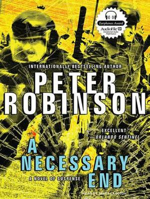 A Necessary End by Peter Robinson